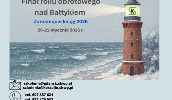 Finał Roku Obrotowego nad Bałtykiem - szkolenie wyjazdowe AKCJA BILANS
