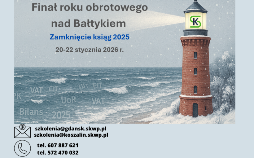 Finał Roku Obrotowego nad Bałtykiem - szkolenie wyjazdowe AKCJA BILANS