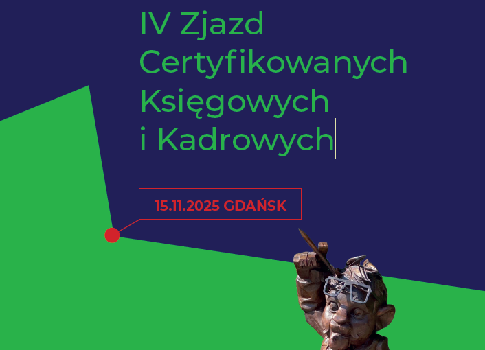 IV Zjazd Certyfikowanych Księgowych i Kadrowych - Podsumowanie