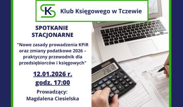 Spotkanie Stacjonarne Klubu Księgowego w Tczewie
