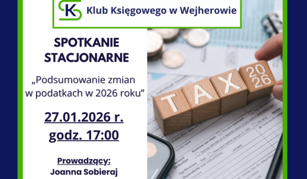 Spotkanie stacjonarne Klubu Księgowego w Wejherowie