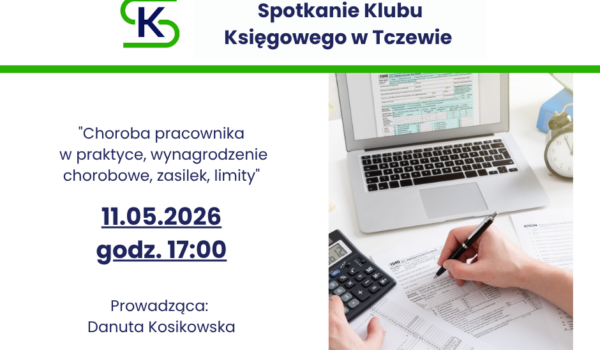 Spotkanie Klubu Księgowego w Tczewie 11.05.2026