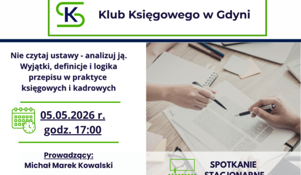 Spotkanie Stacjonarne Klubu Księgowego w Gdyni 05.05.2026