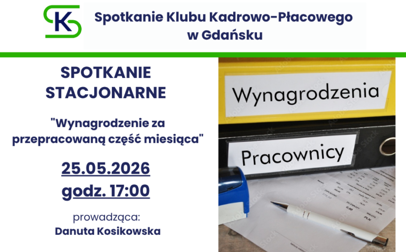 Spotkanie stacjonarne Klubu Kadrowo-Płacowego w Gdańsku 25.05.2026