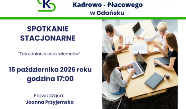 Spotkanie Klubu Kadrowo - Płacowego w Gdańsku