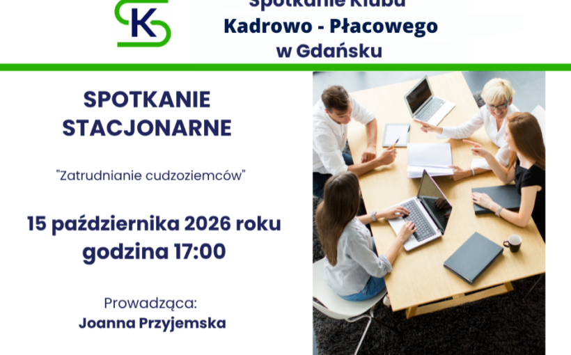 Spotkanie Klubu Kadrowo - Płacowego w Gdańsku