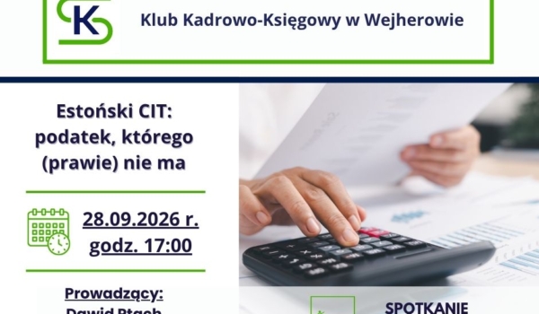 Spotkanie Klubu Kadrowo-Księgowego w Wejherowie - 28.09.2026 r.