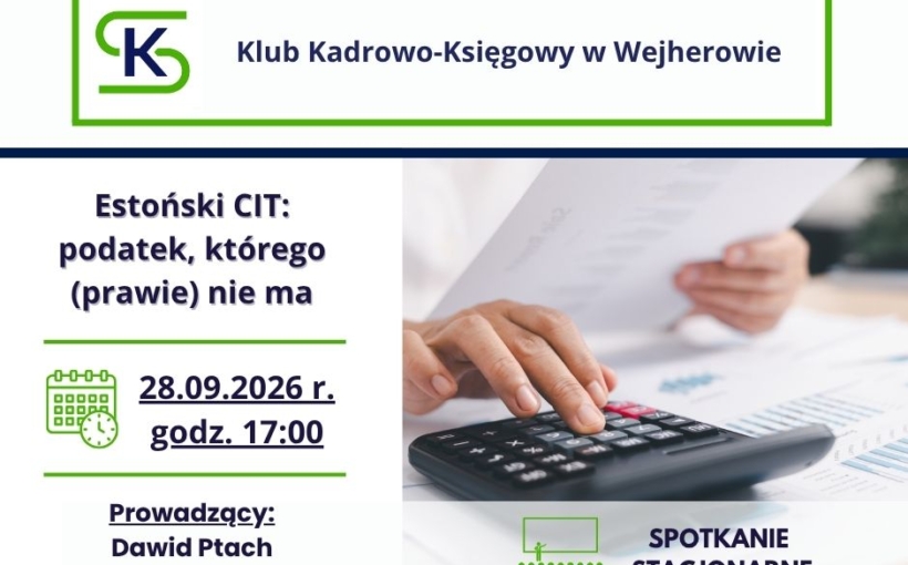Spotkanie Klubu Kadrowo-Księgowego w Wejherowie - 28.09.2026 r.