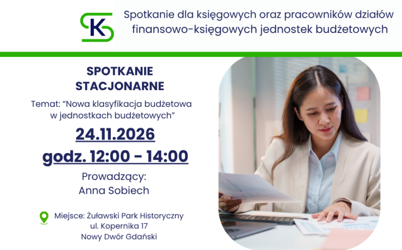 Spotkanie stacjonarne dla księgowych oraz pracowników działów finansowo-księgowych jednostek budżetowych